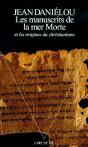 Les Manuscrits De La Mer Morte Et Les Origines Du Christianisme - Preview