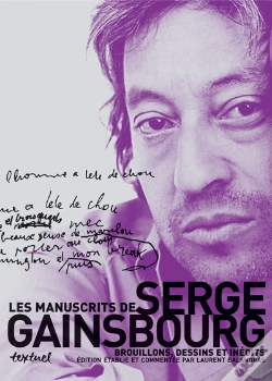 Capa do artigo Les Manuscrits De Serge Gainsbourg ; Brouillons, Dessins Er Inédits