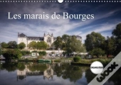 Les Marais De Bourges Calendrier Mural 2018 Din A3 Horizontal