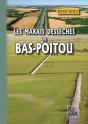 Les Marais Desséchés Du Vas-Poitou - Preview