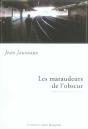 Les Maraudeurs De L'Obscur - Preview