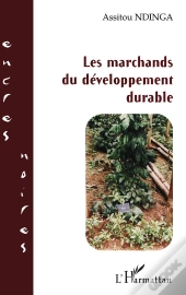 Les Marchands Du Développement Durable