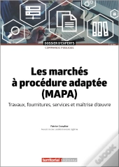 Les Marchés À Procédure Adaptée (Mapa) : Travaux, Fournitures, Services Et Maitrise D'Oeuvre