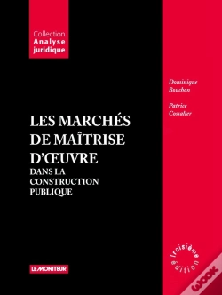 Capa do artigo Les Marchés De Maîtrise D'Oeuvre Dans La Construction Publique (3e Édition)