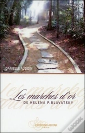Les Marches D'Or De Héléna P. Blavatsky