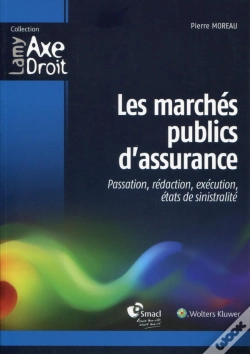 Capa do artigo Les Marchés Publics D'Assurance ; Passation, Rédaction, Exécution, États De Sinistralités