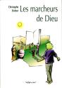 Les Marcheurs De Dieu - Preview