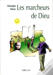 Les Marcheurs De Dieu