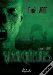 Capa do artigo Les Marcheurs Tome 2 -Damnes