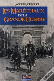 Capa do artigo Les Maréchaux De La Grande Guerre
