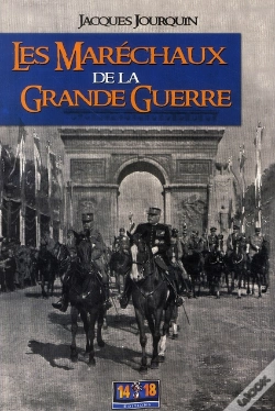 Capa do artigo Les Maréchaux De La Grande Guerre