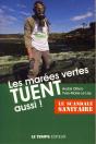 Les Marées Vertes Tuent Aussi ! - Preview