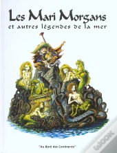Les Mari Morgans Et Autres Legendes De La Mer