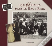 Les Mariages Dans Le Haut-Rhin