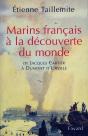 Les Marins Français À La Découverte Du Monde ; De Jacques Cartier À Dumont D'Urville - Preview