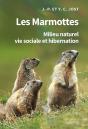 Les Marmottes : Milieu Naturel, Vie Sociale Et Hibernation - Preview