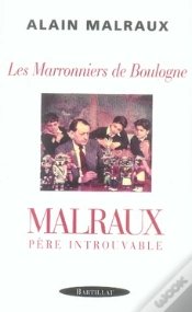 Capa do artigo Les Maronniers De Boulogne ; Malraux Père Introuvable