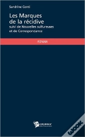 Les Marques De La Récidive