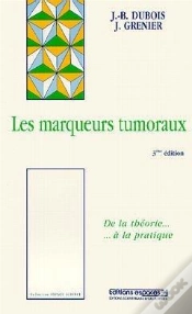 Capa do artigo Les Marqueurs Tumoraux ; 3e Edition