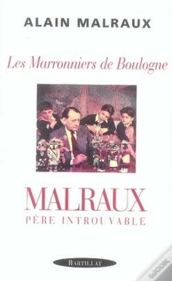 Capa do artigo Les Marronniers De Boulogne : Malraux Père Introuvable