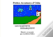 Les Martiens Débarquent ; Petites Aventures D'Odin