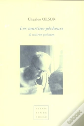 Les Martins-Pecheurs Et Autres Poemes