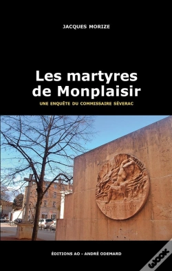 Capa do artigo Les Martyres De Monplaisir (Une Enquête Du Commissaire Séverac)