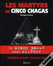 Les Martyrs De Cincos Chagas