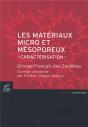 Les Materiaux Micro Et Mesoporeux ; Caracterisation ; Groupe Francais Des Zeolithes - Preview