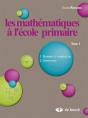 Les Mathematiques A L'Ecole Primaire - Tome 1 - Preview