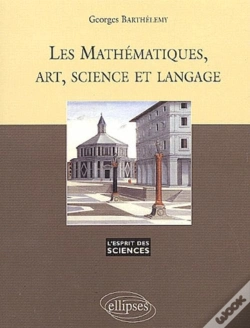 Capa do artigo Les Mathématiques, Art, Science Et Langage - N°22