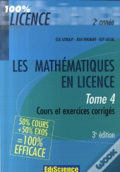 Les Mathématiques En Licence T.4 (3e Édition)