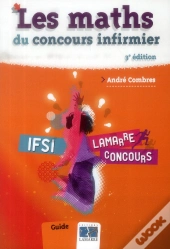 Les Maths Du Concours Infirmier 3e Edition
