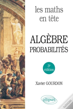 Capa do artigo Les Maths En Tête : Algèbre Et Probabilités (3e Édition)