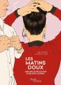 Les Matins Doux : Simone De Beauvoir & Nelson Algren - Preview
