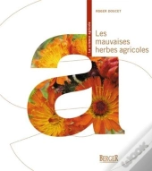 Les Mauvaises Herbes Agricoles
