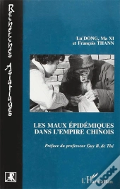 Les Maux Epidemiques Dans L'Empire Chinois