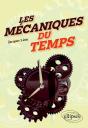 Les Mécaniques Du Temps - Preview