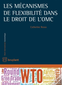 Capa do artigo Les Mécanismes De Flexibilité Dans Le Droit De L'Omc
