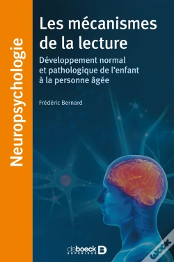 Capa do artigo Les Mécanismes De La Lecture ; Développement Normal Et Pathologique De L'Enfant À La Personne Âgée