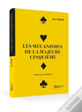Les Mécanismes De La Majeure Cinquième