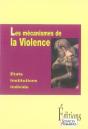 Les Mécanismes De La Violence - Preview