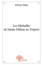 Les Medailles De Sainte-Helene Au Treport - Preview