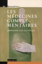 Les Médecines Complémentaires - V88 : Dépasser Les Clivages. - Preview