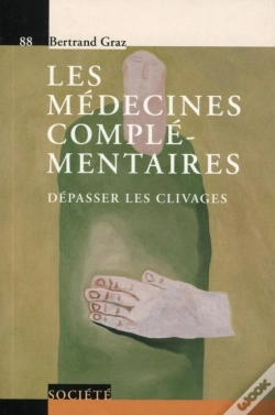 Capa do artigo Les Médecines Complémentaires - V88 : Dépasser Les Clivages.