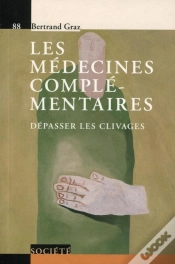 Capa do artigo Les Médecines Complémentaires - V88 : Dépasser Les Clivages.