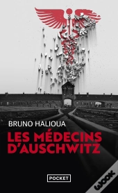 Les Médecins D'Auschwitz