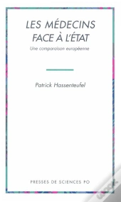 Les Medecins Face A L'Etat : Une Comparaison Europeenne
