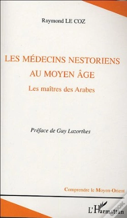 Capa do artigo Les Medecins Nestoriens Au Moyen Age ; Les Maitres Arbes