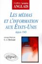Les Médias De L'Information Aux Etats-Unis Depuis 1945 ; Capes/Agrégation Anglais - Preview